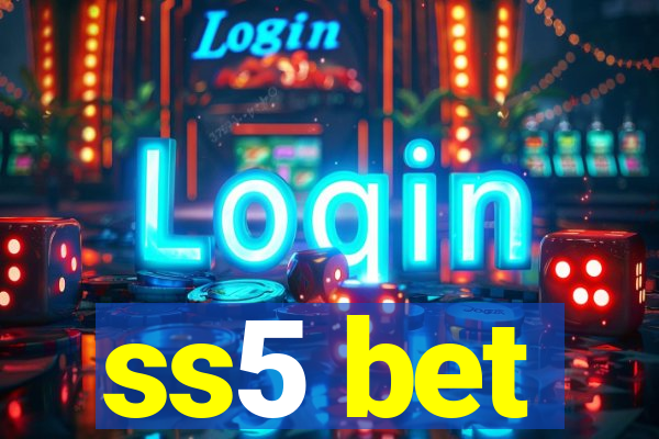 ss5 bet